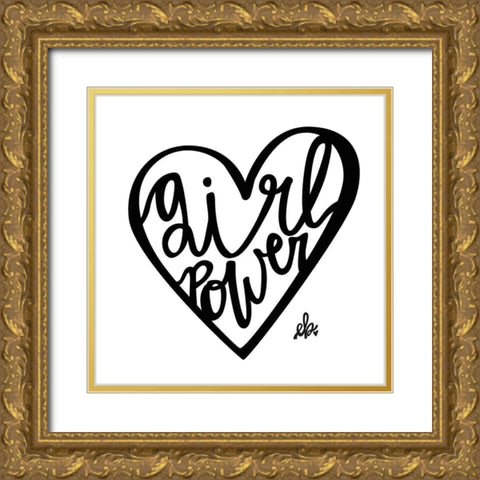 Girl Power Gold Ornate Wood Framed Art Print with Double Matting by Barrett, Erin