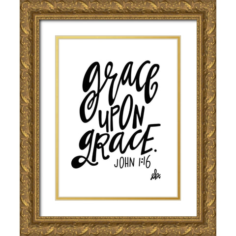 Grace Upon Grace Gold Ornate Wood Framed Art Print with Double Matting by Barrett, Erin