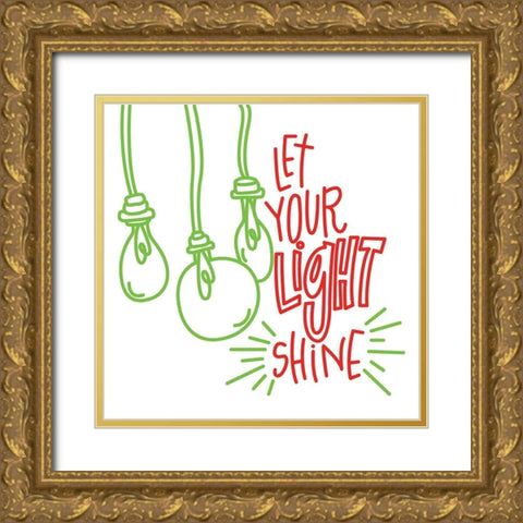 Let Your Light    Gold Ornate Wood Framed Art Print with Double Matting by Barrett, Erin