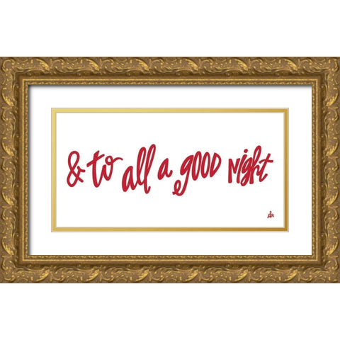 and to All a Good Night    Gold Ornate Wood Framed Art Print with Double Matting by Barrett, Erin