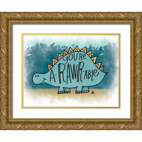 Youre aRARWable Gold Ornate Wood Framed Art Print with Double Matting by Barrett, Erin