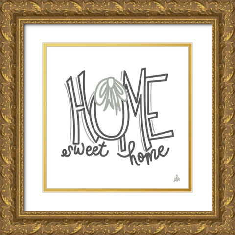 Home Sweet Home    Gold Ornate Wood Framed Art Print with Double Matting by Barrett, Erin