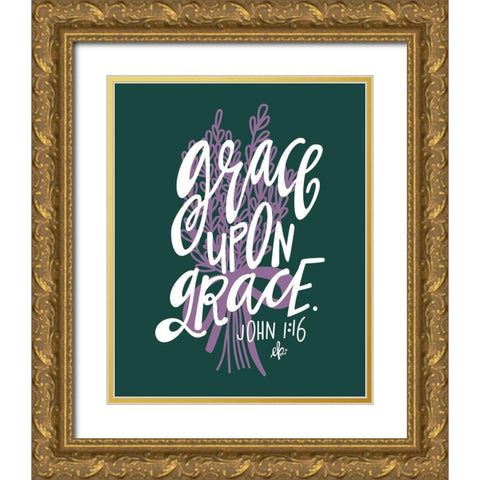 Grace Upon Grace Gold Ornate Wood Framed Art Print with Double Matting by Barrett, Erin