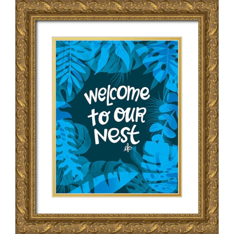 Welcome to Our Nest Gold Ornate Wood Framed Art Print with Double Matting by Barrett, Erin