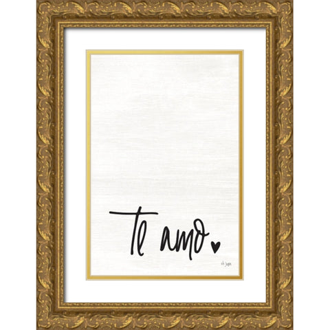 Te Amo Gold Ornate Wood Framed Art Print with Double Matting by Jaxn Blvd.