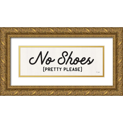 No Shoes Gold Ornate Wood Framed Art Print with Double Matting by Jaxn Blvd.