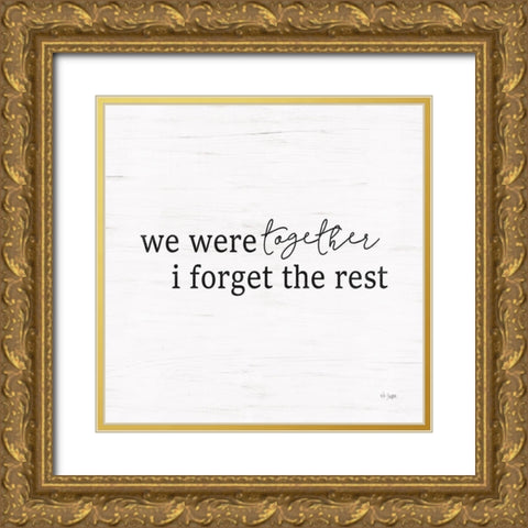 We Were Together Gold Ornate Wood Framed Art Print with Double Matting by Jaxn Blvd.