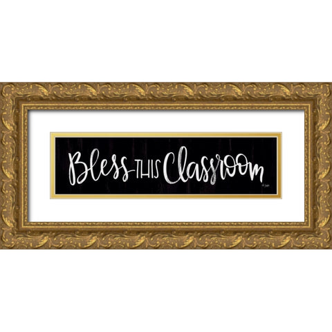 Bless This Classroom Gold Ornate Wood Framed Art Print with Double Matting by Jaxn Blvd.