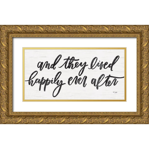 Happily Ever After Gold Ornate Wood Framed Art Print with Double Matting by Jaxn Blvd.