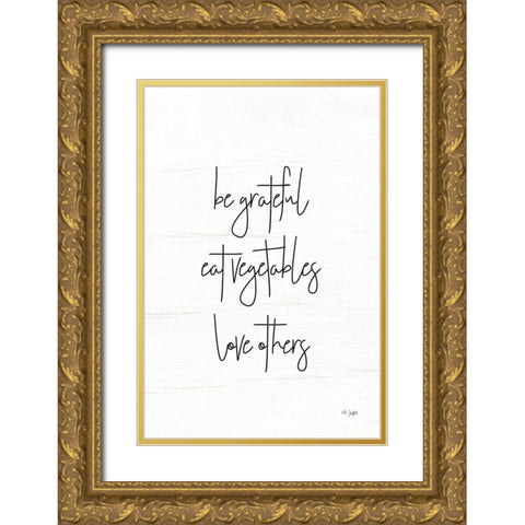 Eat Vegetables Gold Ornate Wood Framed Art Print with Double Matting by Jaxn Blvd.