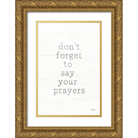 Say Your Prayers    Gold Ornate Wood Framed Art Print with Double Matting by Jaxn Blvd.