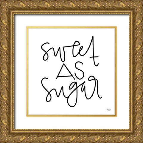 Sweet as Sugar Gold Ornate Wood Framed Art Print with Double Matting by Jaxn Blvd.