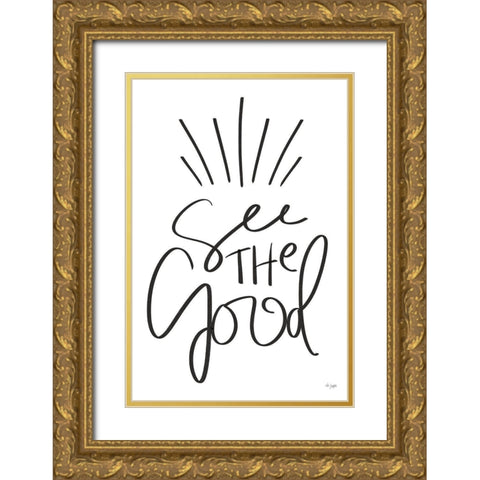 See the Good Gold Ornate Wood Framed Art Print with Double Matting by Jaxn Blvd.