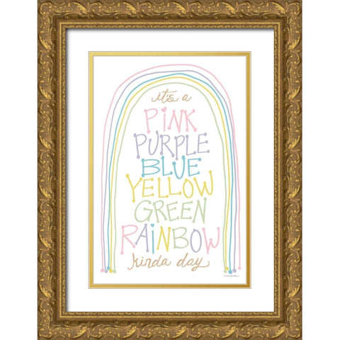 Rainbow Kinda Day Gold Ornate Wood Framed Art Print with Double Matting by Kamdon Kreations