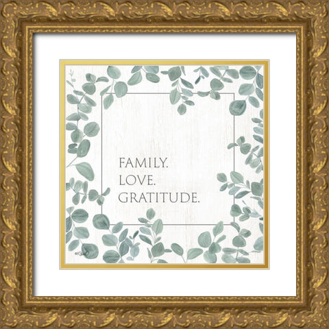 Family Love Gratitude Eucalyptus Gold Ornate Wood Framed Art Print with Double Matting by Sherrill, Kate
