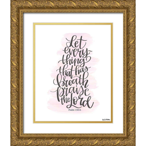 Praise the Lord Gold Ornate Wood Framed Art Print with Double Matting by Larson, Lisa