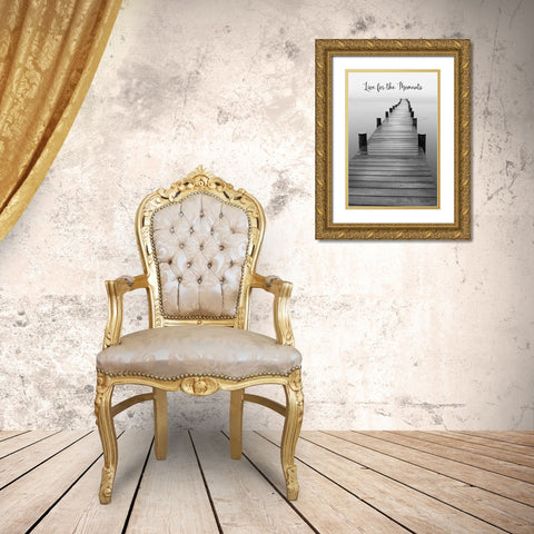 Live for the Moments Gold Ornate Wood Framed Art Print with Double Matting by Deiter, Lori