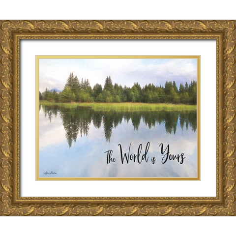The World is Yours Gold Ornate Wood Framed Art Print with Double Matting by Deiter, Lori