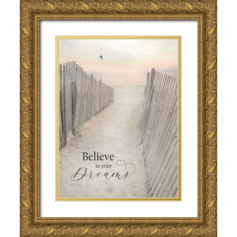 Believe in Your Dreams Gold Ornate Wood Framed Art Print with Double Matting by Deiter, Lori