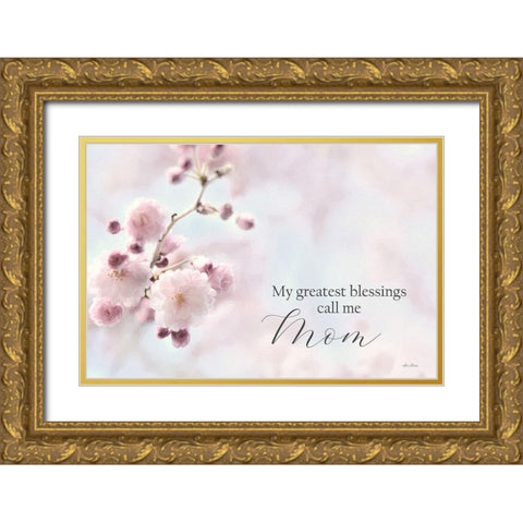 My Greatest Blessings Call Me Mom Gold Ornate Wood Framed Art Print with Double Matting by Deiter, Lori