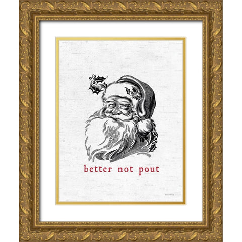 Better Not Pout Santa Gold Ornate Wood Framed Art Print with Double Matting by Lettered and Lined
