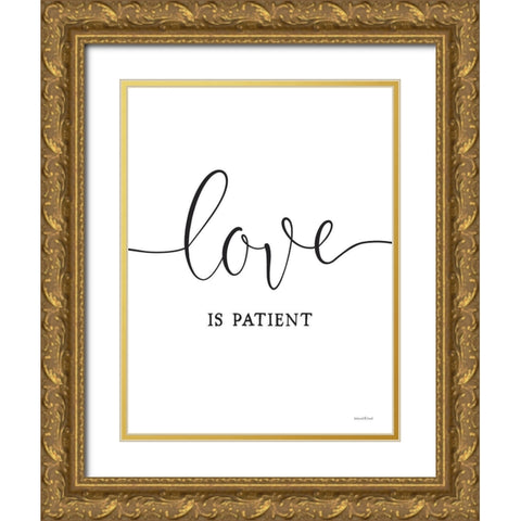Love is Patient Gold Ornate Wood Framed Art Print with Double Matting by Lettered and Lined