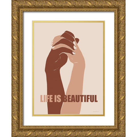 Life is Beautiful Gold Ornate Wood Framed Art Print with Double Matting by Lettered and Lined