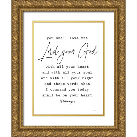 Lord Your God Gold Ornate Wood Framed Art Print with Double Matting by lettered And lined