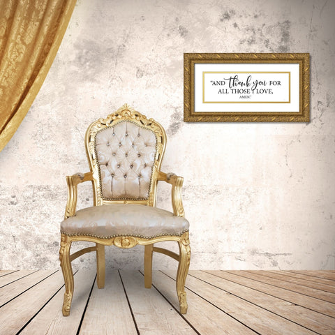 Thank You for All Those I Love Gold Ornate Wood Framed Art Print with Double Matting by lettered And lined