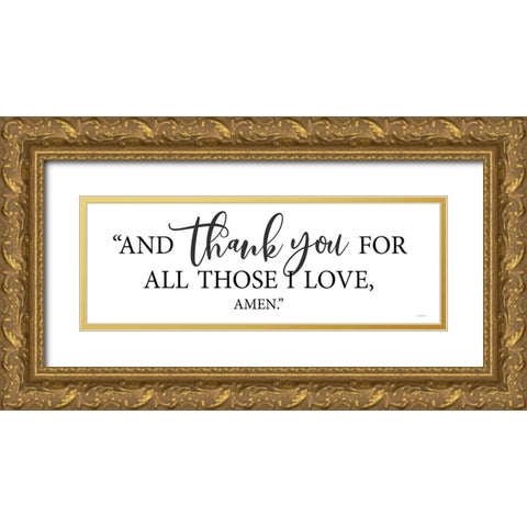 Thank You for All Those I Love Gold Ornate Wood Framed Art Print with Double Matting by lettered And lined