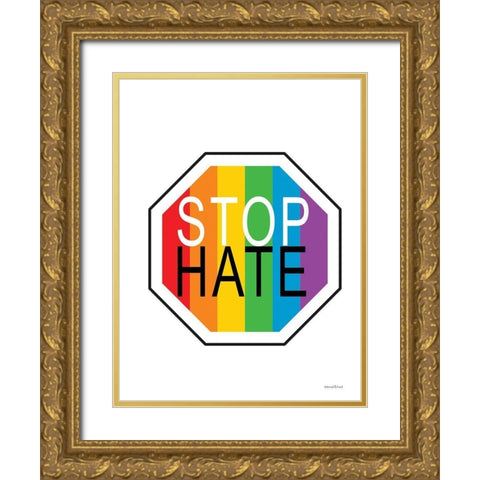 Rainbow Stop Hate Gold Ornate Wood Framed Art Print with Double Matting by lettered And lined
