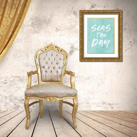 Seas the Day Gold Ornate Wood Framed Art Print with Double Matting by Lettered and Lined