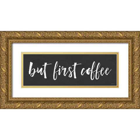 But First Coffee II Gold Ornate Wood Framed Art Print with Double Matting by Lettered And Lined