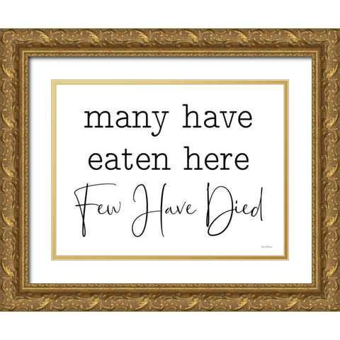 Few Have Died Gold Ornate Wood Framed Art Print with Double Matting by Lettered And Lined