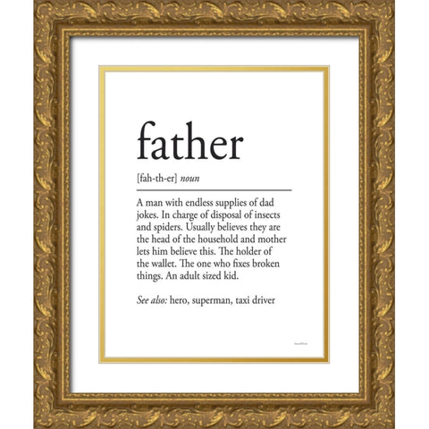 Father Definition 1 Gold Ornate Wood Framed Art Print with Double Matting by Lettered And Lined