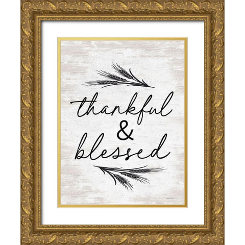 Thankful And Blessed Gold Ornate Wood Framed Art Print with Double Matting by Lettered And Lined