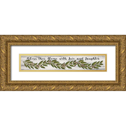 Bless This Home with Love and Laughter Gold Ornate Wood Framed Art Print with Double Matting by Spivey, Linda