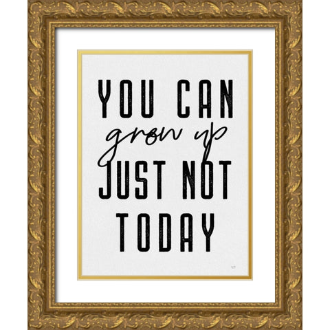 You Can Grow Up Gold Ornate Wood Framed Art Print with Double Matting by Lux + Me Designs