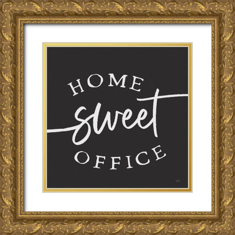 Home Sweet Office    Gold Ornate Wood Framed Art Print with Double Matting by Lux + Me Designs