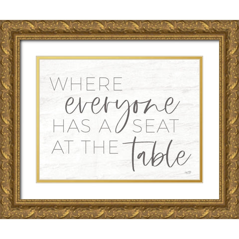 Everyone Has a Seat at the Table Gold Ornate Wood Framed Art Print with Double Matting by Lux + Me Designs