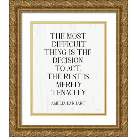 The Most Difficult Thing Gold Ornate Wood Framed Art Print with Double Matting by Lux + Me Designs