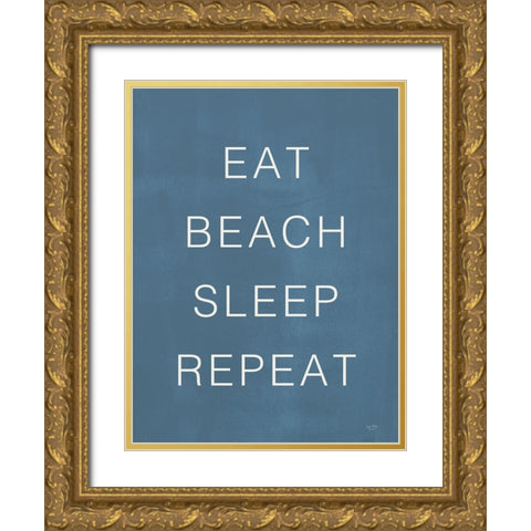 Eat Beach Sleep Repeat Gold Ornate Wood Framed Art Print with Double Matting by Lux + Me Designs