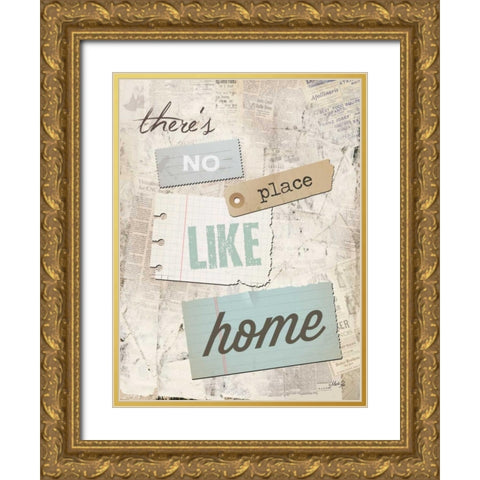 Theres No Place Like Home Gold Ornate Wood Framed Art Print with Double Matting by Rae, Marla