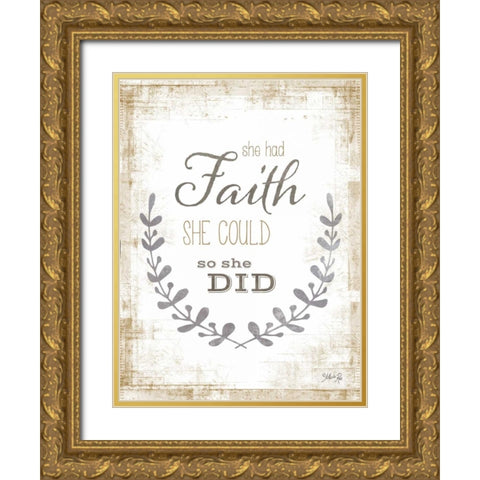 She Had Faith Gold Ornate Wood Framed Art Print with Double Matting by Rae, Marla