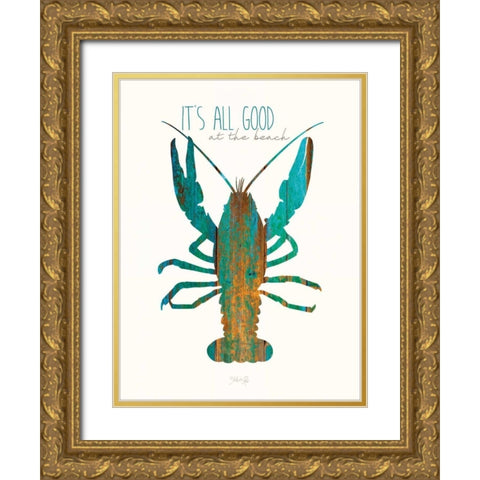 Its All Good at the Beach Gold Ornate Wood Framed Art Print with Double Matting by Rae, Marla
