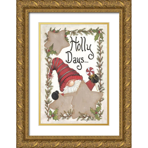 Holly Days Gnome Gold Ornate Wood Framed Art Print with Double Matting by June, Mary Ann
