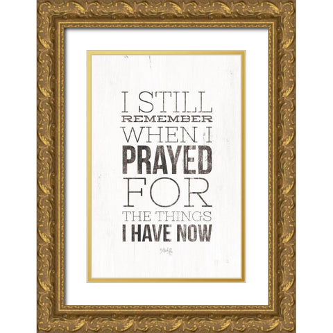 I Still Remember Gold Ornate Wood Framed Art Print with Double Matting by Rae, Marla