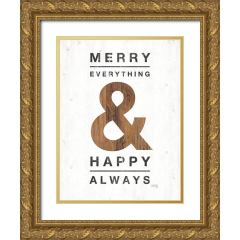 Happy Always Gold Ornate Wood Framed Art Print with Double Matting by Rae, Marla