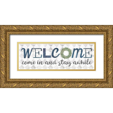 Welcome Come In Gold Ornate Wood Framed Art Print with Double Matting by Rae, Marla