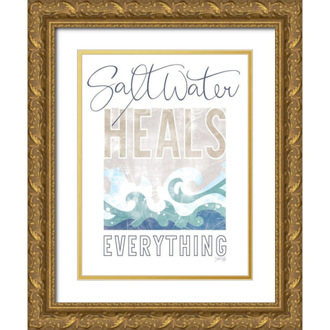 Saltwater Heals Everything Gold Ornate Wood Framed Art Print with Double Matting by Rae, Marla